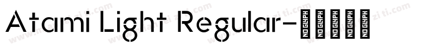 Atami Light Regular字体转换